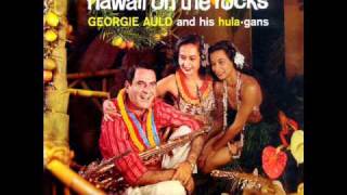 Georgie Auld / Aloha / My Little Grass Shack In Kealakekua Hawaii