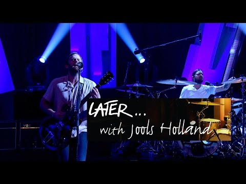 Kings Of Leon - Around The World - Later… with Jools Holland - BBC Two