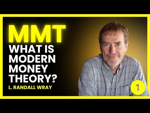 LECTURE 1 | An Introduction to Modern Money Theory | Prof L. Randall Wray