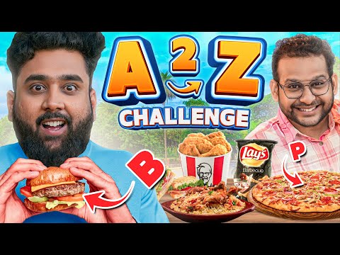 A to Z Food Challenge | 30 Minute Madness 😱 | Mad For Fun