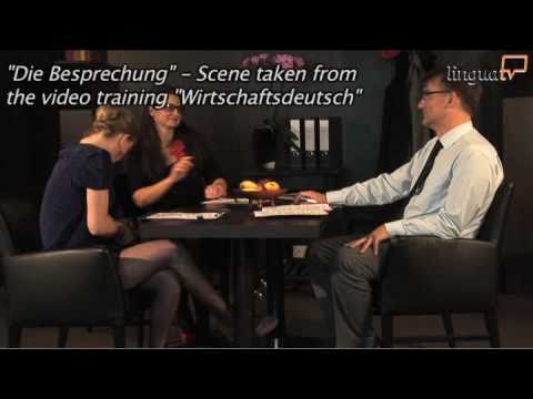 Business German / Wirtschaftsdeutsch : "The Meeting / Die Besprechung" by LinguaTV.com