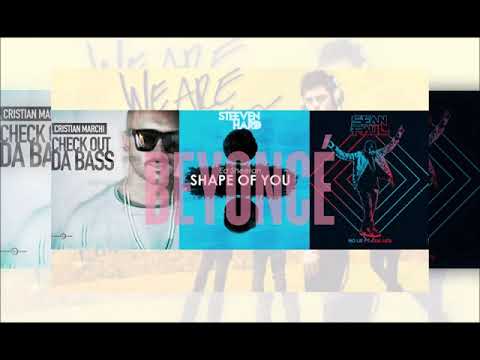 Beyonce - Sean Pau ft Dua Lipa - Ed Sheeran - Fake blood i think - Cristian Marchi - Steeven Hard