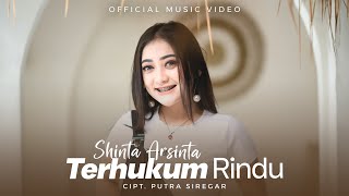 Download lagu Shinta Arsinta - Terhukum Rindu mp3