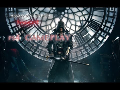 Assassin's Creed Syndicate ps4 Gameplay walkthrough