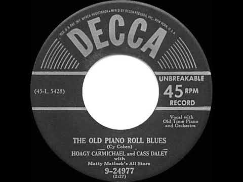 1950 HITS ARCHIVE: The Old Piano Roll Blues - Hoagy Carmichael & Cass Daley
