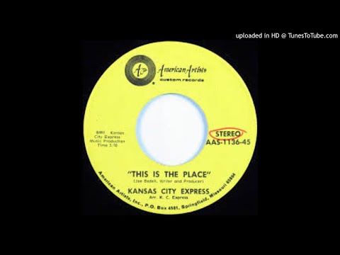 Kansas City Express - This Is the Place