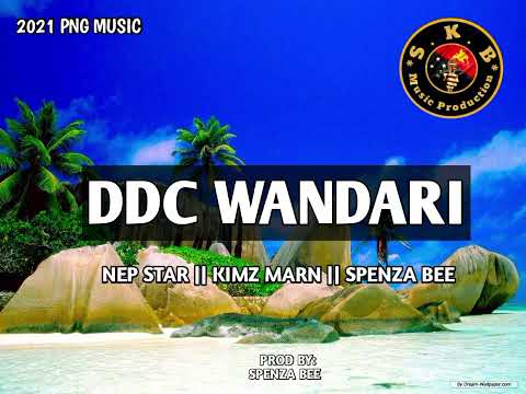 DDC WANDARI (2021) Nep Star x Kimz Marn x Spenza Bee_SKB Records 0fficial @udio.