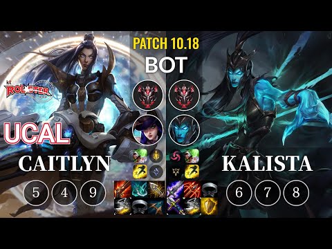 KT Ucal Caitlyn vs Kalista Bot - KR Patch 10.18