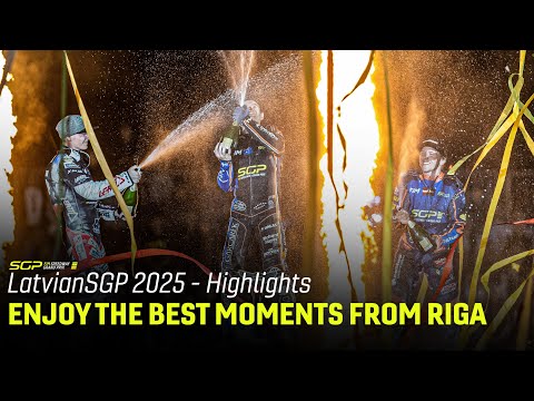 Enjoy The Best Moments From Riga - 2025 LatvianSGP Highlights | FIM Speedway Grand Prix