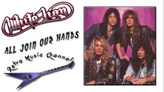 White Lion - All Join Our Hands 🎧(lyrics)🎵