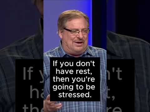To Give God My Best Requires Rest - Pastor Rick’s Daily Hope