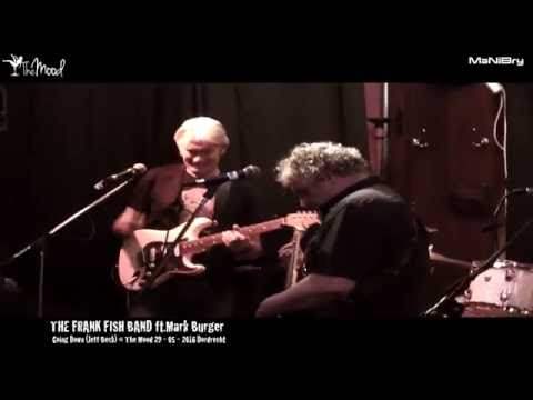 THE FRANK FISH BAND ft.Marc Burger -GOING DOWN (Jeff Beck) @ THE MOOD 29-05-2016
