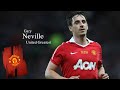 GARY NEVILLE ► Manchester United Legend - Forever One Love | HD