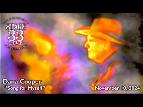 Dana Cooper - Song for Myself (Stage 33 Live; November 10, 2024)