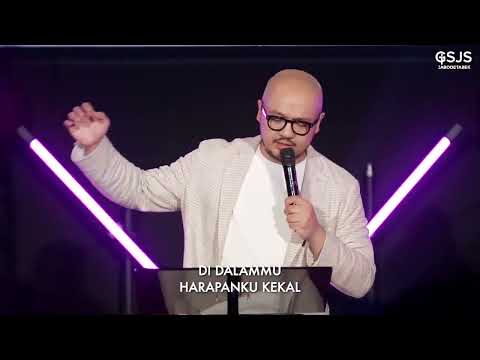 Harapanku Kekal ft. Ps. Andrew Gunawan - GSJS Jabodetabek