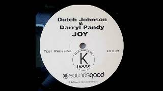 Dutch Johnson & Darryl Pandy – Joy