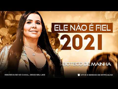 Boteco De Mainha - CD Ele Não É Fiel - 2021