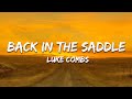 Luke Combs - Back in the Saddle (Lyrics)