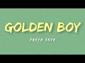 Freya Skye - golden boy (Lyrics)