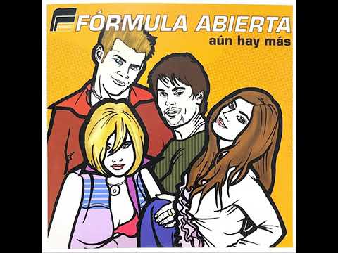Fórmula Abierta - Te Quiero Más