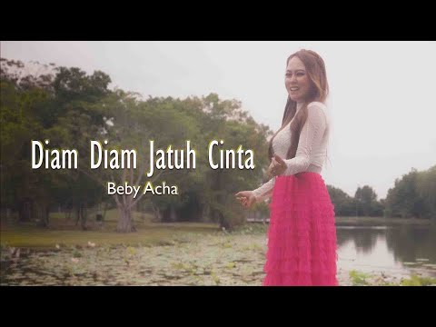Beby Acha - Diam Diam Jatuh Cinta (Lirik Video)