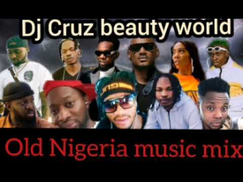 LATEST  NIGERIA OLD SCHOOL MIX 2020 BY (DJ CRUZ)