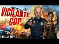 Jason Statham Is THE VIGILANTE Hollywood Movie Superhit Full Action English Movie Aidan Gillen