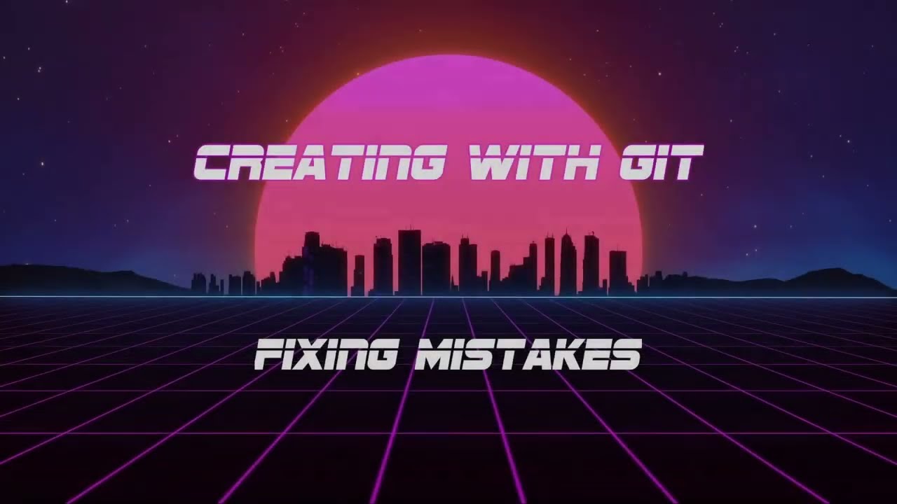 Creating With Git | 1-5: Fixing Mistakes