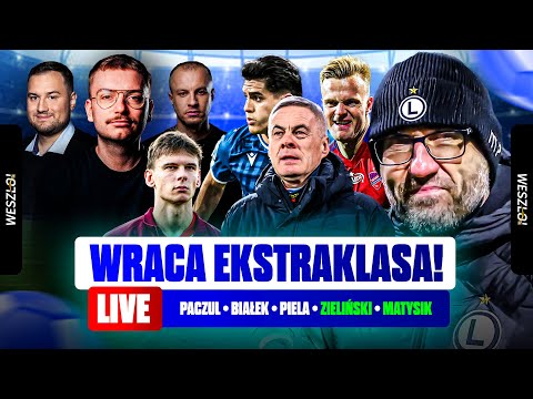 WRACA EKSTRAKLASA! TRANSFERY, ANALIZY, KULISY - PACZUL, BIAŁEK, PIELA LIVE