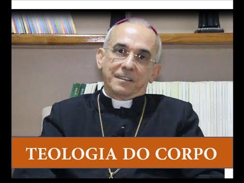 TEOLOGIA DO CORPO | Dom Henrique Soares da Costa