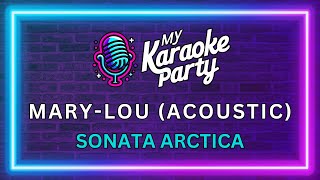 Sonata Arctica - Mary-Lou (Acoustic) (Karaoke)