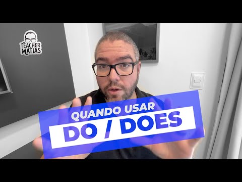 Entenda o uso do "Do" e do "Does" de uma vez por todas em inglês.