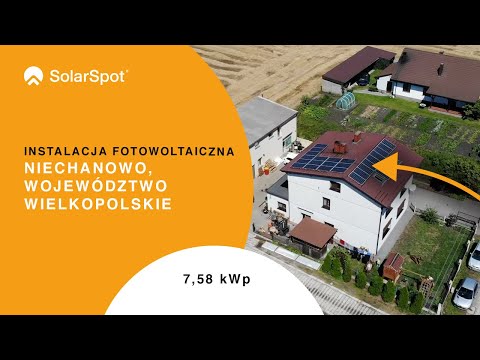 Instalacja fotowoltaiczna SolarSpot - Niechanowo, woj. wielkopolskie - 7,58 kWp