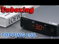 Topping E50 Headphone DAC Unboxing!