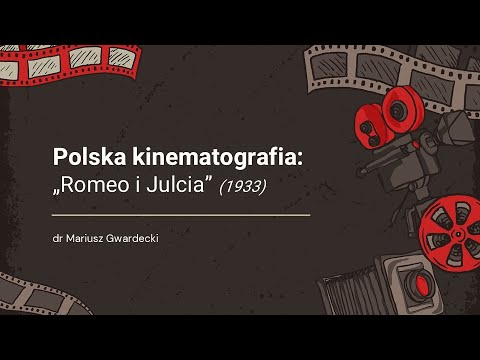 Polska kinematografia: Romeo i Julcia (1933)