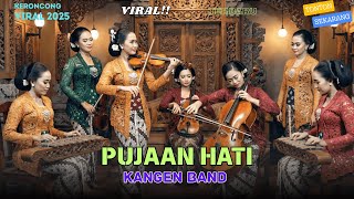 Download lagu Pujaan Hati – Kangen Band | Keroncong Remix Cover | Versi Keroncong Terbaru by NADA KERONCONG ID 🎻✨ mp3 Download lagu Pujaan Hati – Kangen Band | Keroncong Remix Cover | Versi Keroncong Terbaru by NADA KERONCONG ID 🎻✨ mp3
