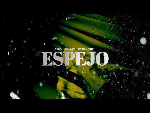 BCA Ft @jorkanpa @TOTMusicOfficial @iZaakMusic - Espejo (Lyric Video)