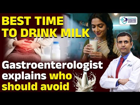 Is Milk Better at Night or Morning? Gastroenterologist on Digestion, Gas & Acidity