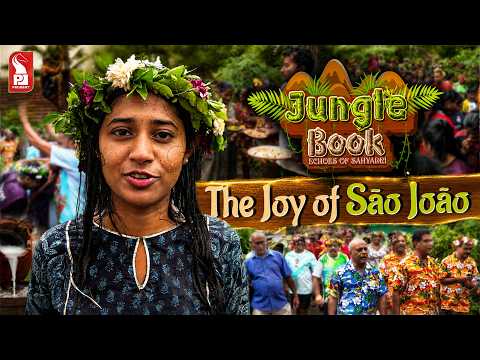São João: Goa's Monsoon Festival | Jungle Book | Epi 12 | 300626
