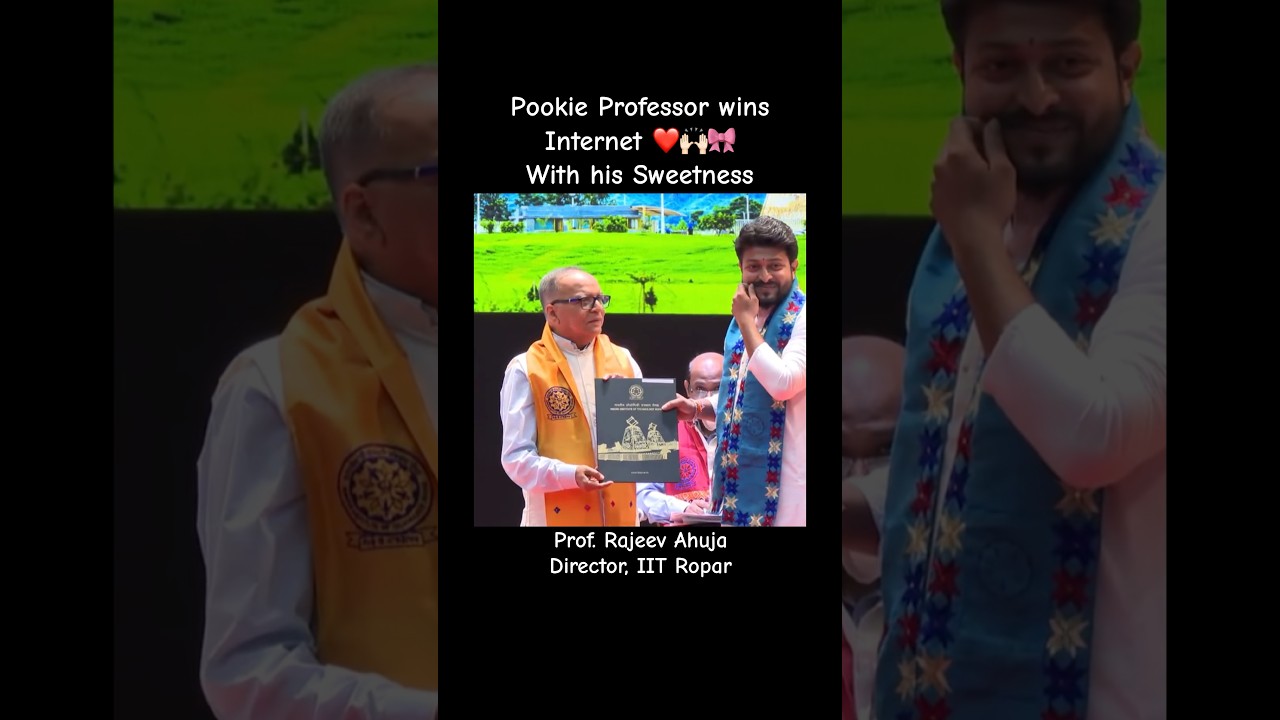 Viral IIT Professor 🎀 wins internet🔥 with his love for students ❤️ #viral #trending #iitropar