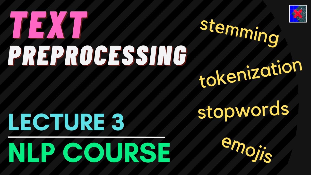 Text Preprocessing | NLP Course Lecture 3