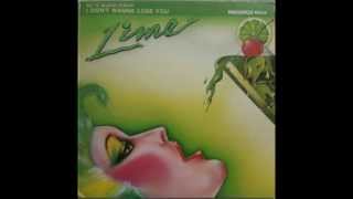 LIME-I DON&#39;T WANNA LOSE YOU