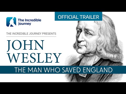 John Wesley – The Man Who Saved England – Official Trailer 1