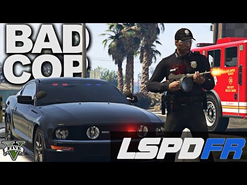 GTA 5- LSPDFR #11- Bad Cop Patrol