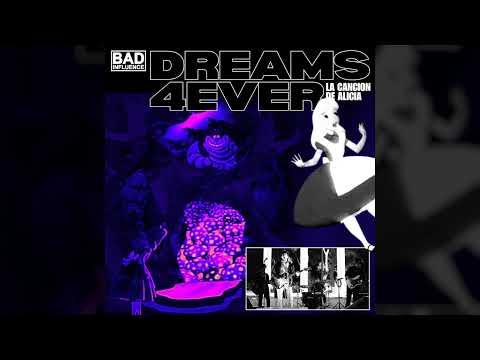 Bad Influence - Dreams 4ever (ft. Richardvox) (Fan Mix)