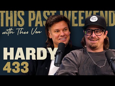 HARDY | This Past Weekend w/ Theo Von #433 video thumbnail