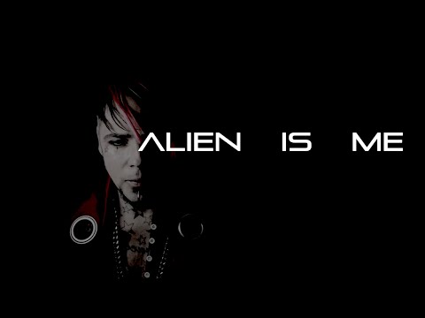 Alien Is Me (Official Music Video)