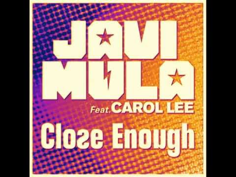 Close Enough Javi Mula Ft. Carol lee   -   Nightcore