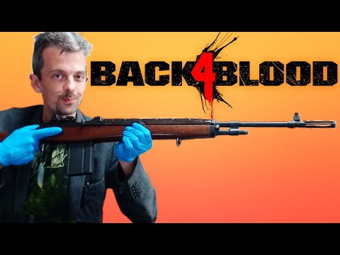 Firearms Expert Reacts To Back 4 Blood’s Guns