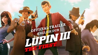 Lupin III: The First ( ルパン三世 THE FIRST )